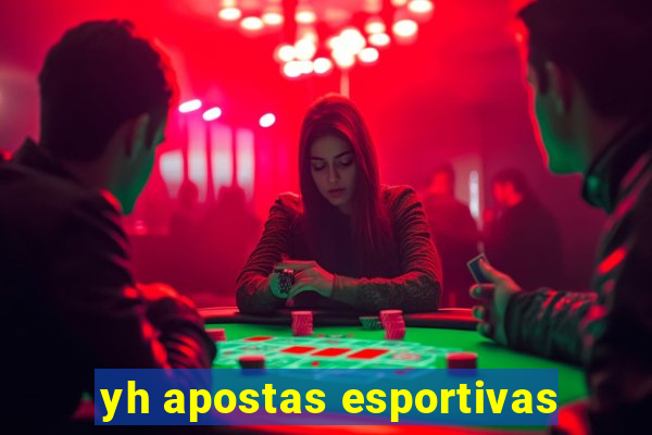 yh apostas esportivas